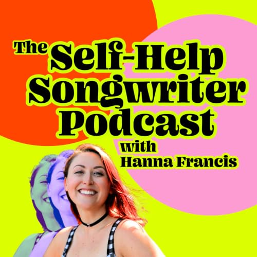 『Self-Help Songwriter Podcast』のカバーアート