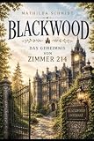 Blackwood Das Geheimnis von Zimmer 214