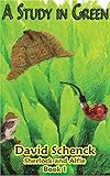 A Study in Green: Sherlock and Alfie, Book 1