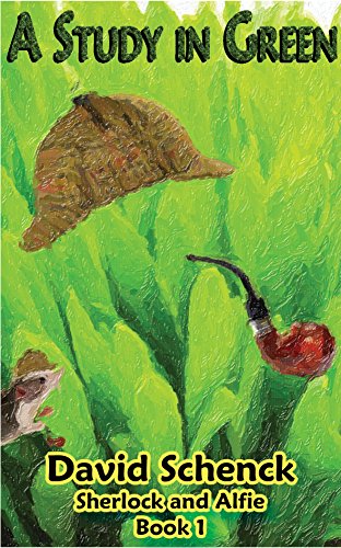 A Study in Green: Sherlock and Alfie, Book 1