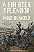 A Sinister Splendor: A Mexican War Novel