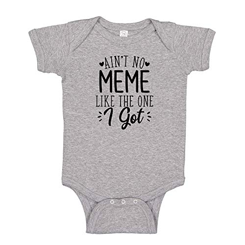 Ain't No Meme Like The One I Got Baby Bodysuit One Piece Or Toddler Shirt Cute Grandma Gift