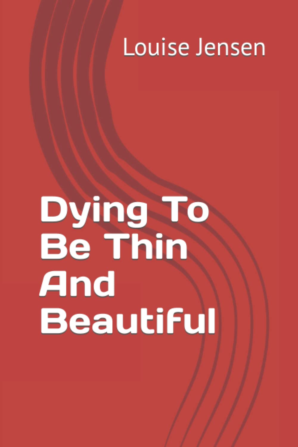 Dying To Be Thin And Beautiful