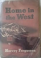 Home in the West : An Inquiry Into My Origins B000XABJ2A Book Cover