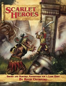 Scarlet Heroes: Sword & Sorcery Adventures for a Lone Hero