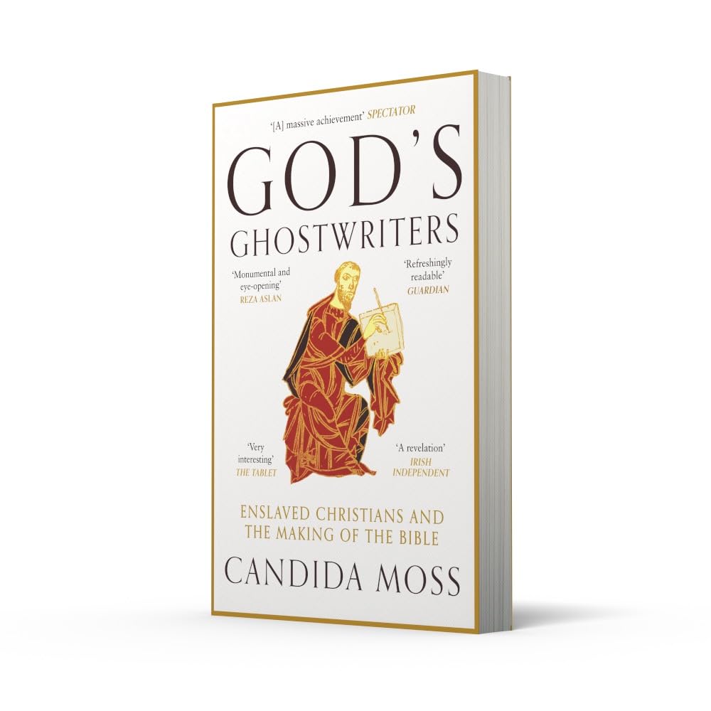 God’s Ghostwriters: The new investigation into the untold stories of the Bible’s creation