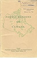Forest regions of Canada (Canada. Forestry Branch. Bulletin) B0007JCXL8 Book Cover