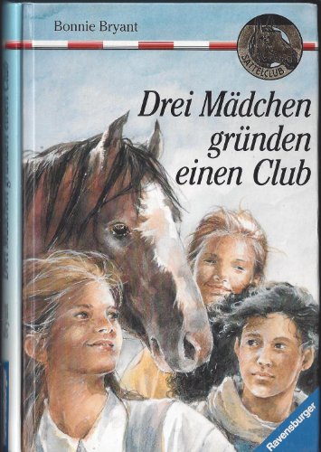 Bryant, Bonnie : Bryant, Bonnie: Sattelclub. - ... [German] 3473346713 Book Cover