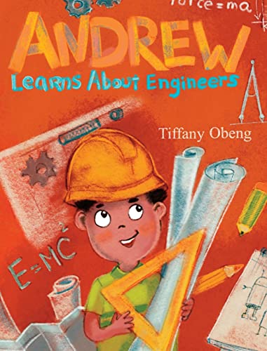 Andrew Learns About Engineers: Career Book For Kids (Stem Children'S Book)