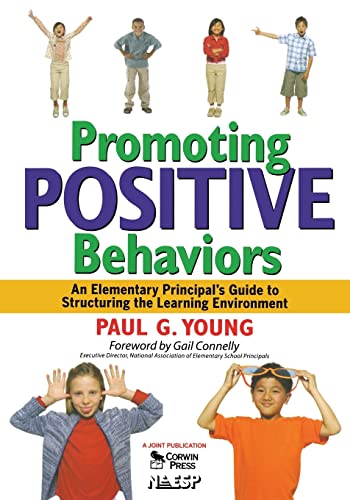 Promoting Positive Behaviors: An Elementary Principal’s Guide to Structuring the Learning Environment