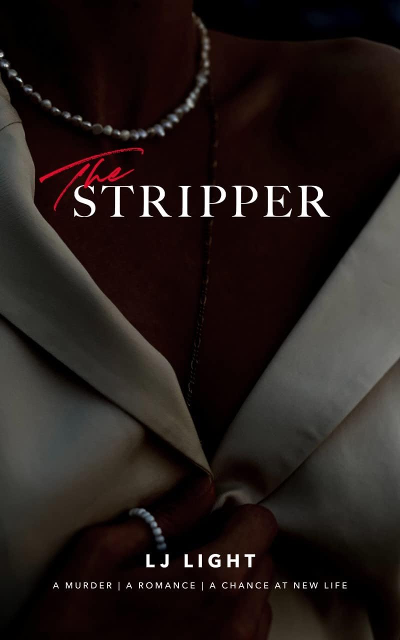 The Stripper: A Page-turning Romantic Thriller