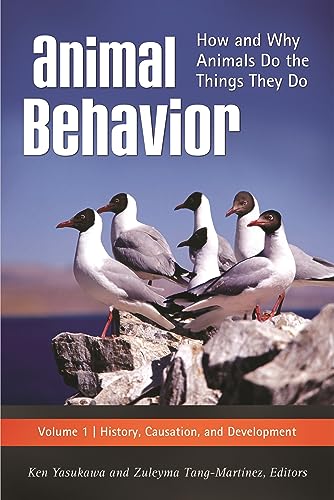 Animal Behavior: How and Why Animals Do the Things They Do [3 volumes] (English Edition)
