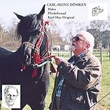  Carl-Heinz Dömken: Maler, Pferdefreund, Karl-May-Original
