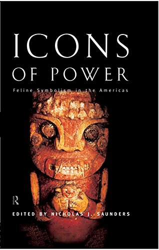 Icons of Power: Feline Symbolism in the Americas      1st Edition, Kindle Edition