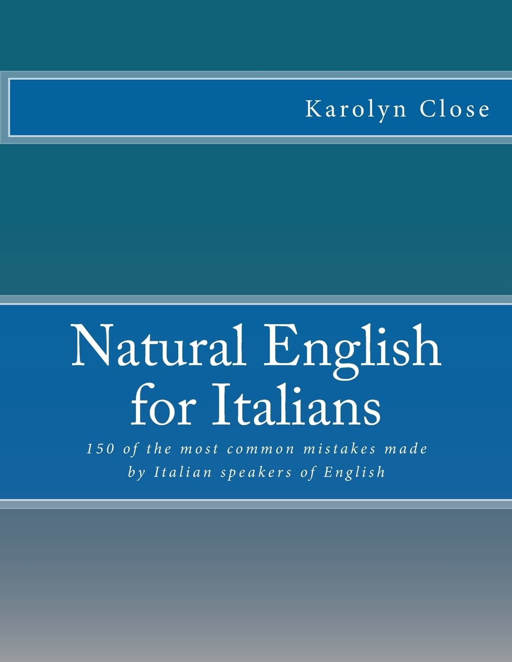 Natural English for Italians: 150 of the most common mistakes made by Italian speakers of English.