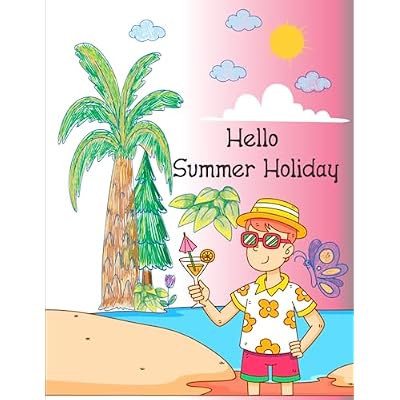 Hello Summer Holiday Coloring Book :