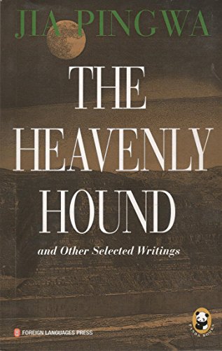 The Heavenly Hound and Other Selected Writings