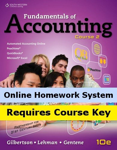 Aplia for Gilbertson's Fundamentals of Accounting: Course 2, 10th Edition