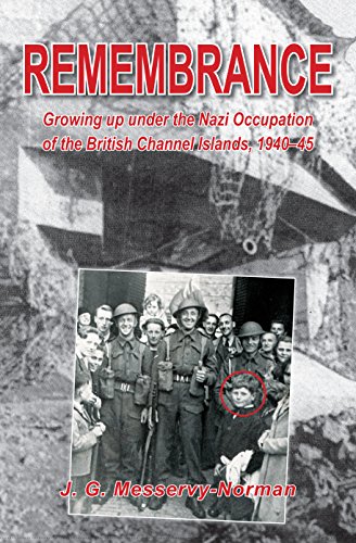 REMEMBRANCE: Growing up under the Nazi Occupation of the British Channel Islands, 1940–45