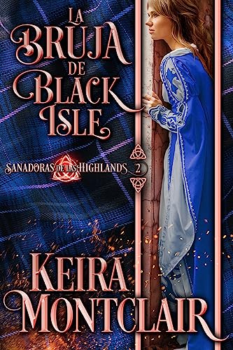 La Bruja de Black Isle (Sanadoras de las Highlands nº 2)