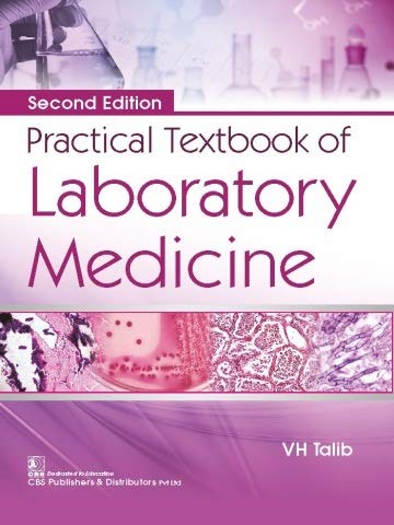 Practical Textbook of Laboratory Medicine [Paperback] Talib, V.H.