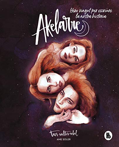 Akelarre. Hem vingut per escriure la nostra història (Bruguera Tendencias)