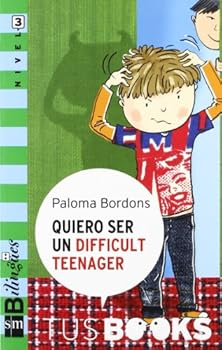 Paperback Quiero ser un difficult teenager/ I Want to Be a Difficult Teenager: Nivel 3/ Level 3 (Tus Books/ Your Books) (Spanish and English Edition) [Spanish] Book