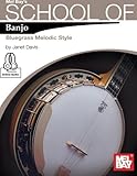 School of Banjo: Bluegrass Melodic Style