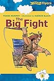 band event flyer free  The Big Fight: The Story of the Tain: The Story of the Táin (Flyers, Band 3)