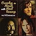 CROSBY & NASH WITH NEIL YOUNG - 1972 BROADCAST