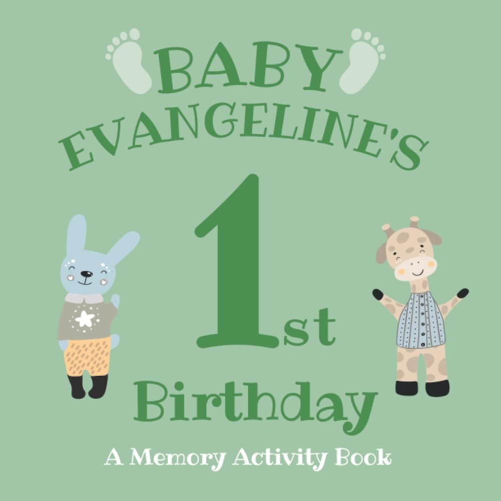 Baby Evangeline's First Birthday: A Memory Activity Book
