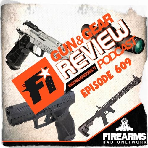 Gun & Gear Review 609 &ndash; SHOT Preface