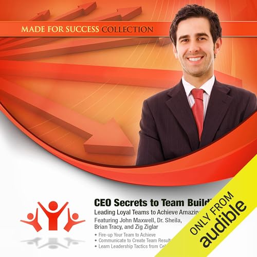Page de couverture de CEO Secrets to Team Building