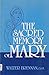 The sacred memory of Mary