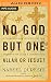 No God But One: Allah or Jesus?: A Former Muslim Investigates the Evidence for Islam and Christianity