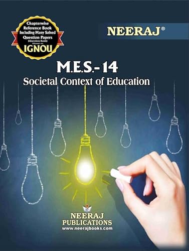 NEERAJ MES-14 Societal Context of Education - IGNOU-Chapter Wise Help Book including Many Solved Sample Papers &amp; Important Exam Notes Published by Neeraj Publications(English)