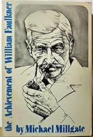 Achievement of William Faulkner 0803230540 Book Cover