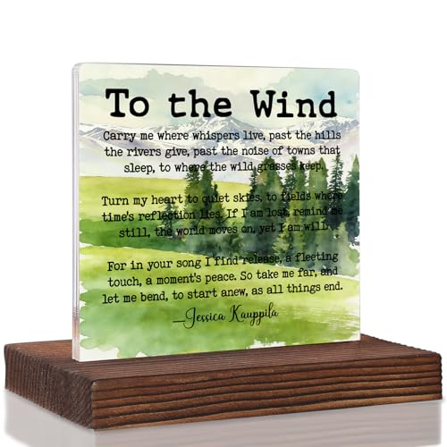 Inspirational Desk Decor Sign “To the Wind” Nature Poetry Quote Plaque, Encouragement Gifts for Friend Teacher Mentor Coworker, Acrylic Desk Sign with Wooden Base for Office Home Desk VR377
