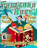 Treasure Hunt: A Giant Activity Book - Pirate Edition B0CPPBD2SQ Book Cover
