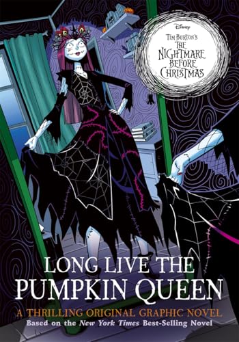 Disney Tim Burton's The Nightmare Before Christmas: Long Live the Pumpkin Queen: The Graphic Novel