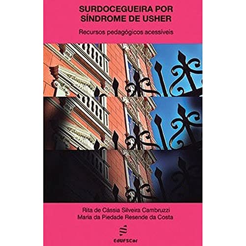 Surdocegueira por síndrome de Usher: recursos pedagógicos acessíveis