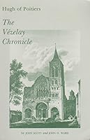The Vézelay chronicle and other documents from MS. Auxerre 227 and elsewhere 0866980954 Book Cover