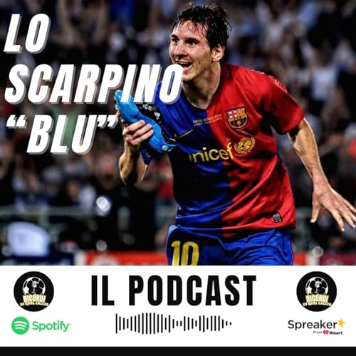 Ep. 2 - Lo scarpino blu