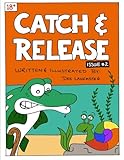 Catch & Release: Issue 2