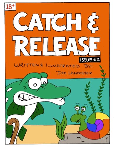 Catch & Release: Issue 2