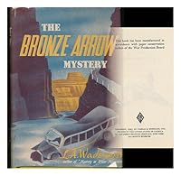 The Bronze arrow mystery, B0006AQIGE Book Cover