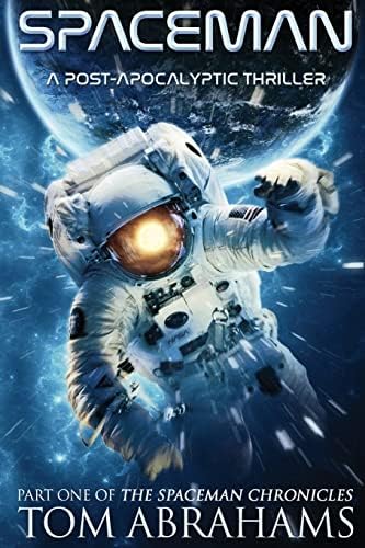 SpaceMan (The SpaceMan Chronicles) Paperback – November 22, 2016
