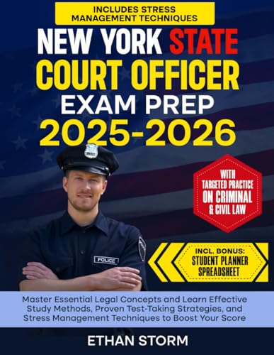 New York State Court Officer Exam Prep 2025-2026: Your Comprehensive Guide to Mastering the NYS Court Officer Test with Practice Questions and Strategies for 2025 Success