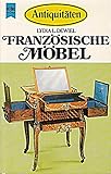 französische möbel münchen  Antiquitäten. Französische Möbel. Von der Renaissance bis zum Jugendstil.