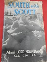 South with Scott B0007J3MI6 Book Cover